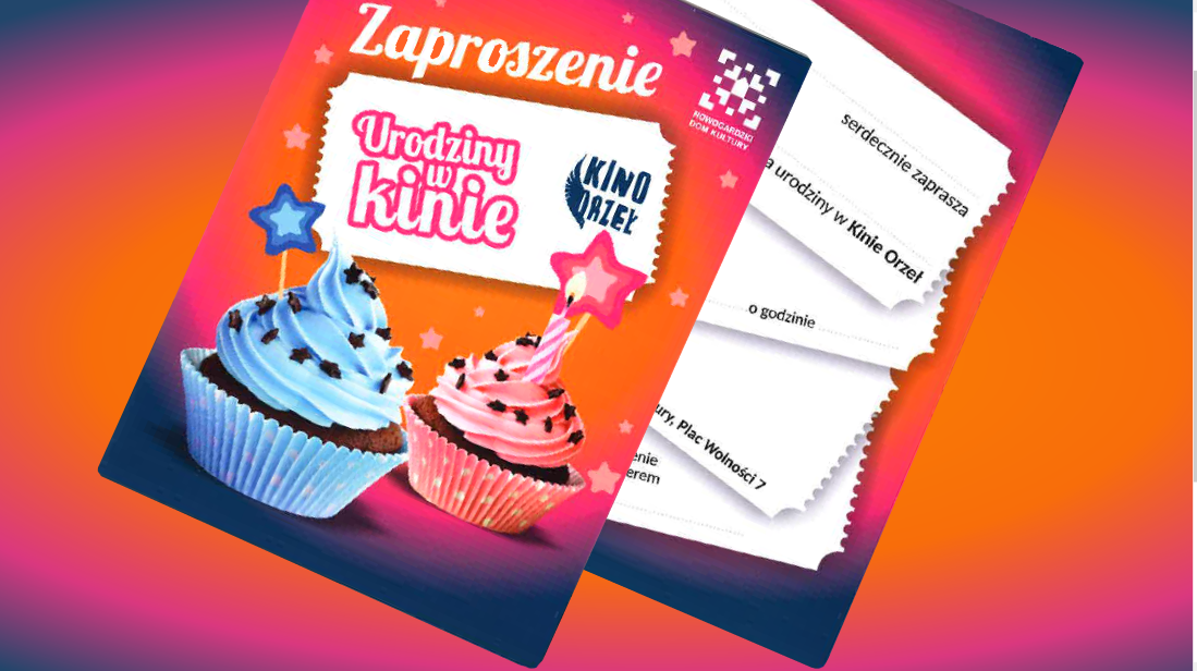 KINO | URODZINY W KINIE ORZEŁ